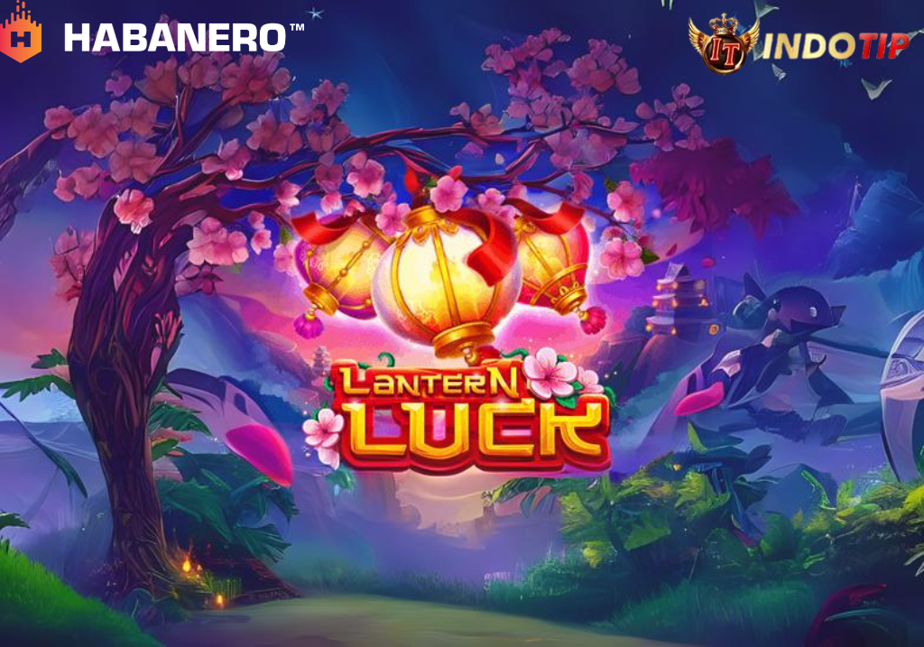 Lantern Luck Di Habanero_INDOTIP