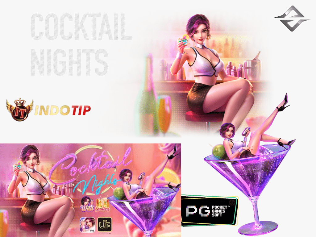 10 Pola Rahasia Maxwin Cocktail Nights Indotip